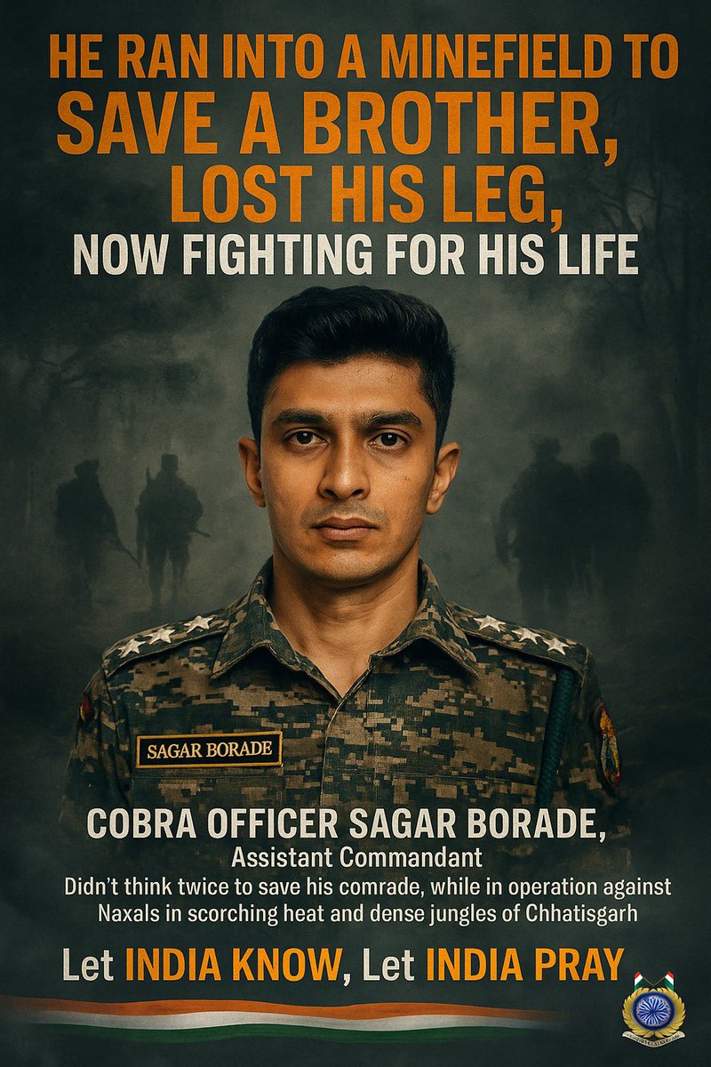 Say a prayer for Cobra Officer, CRPF Assistant Commandant Sagar Borade. <a href="/crpfindia/">🇮🇳CRPF🇮🇳</a> 
Ek Jawan Aisa Bhi 🙏🙌🇮🇳