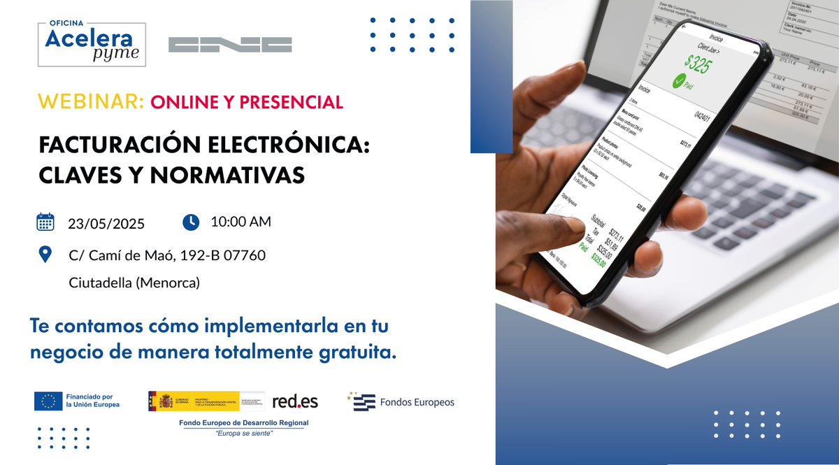 🚨 La facturación electrónica será obligatoria muy pronto. ¿Estás preparado?

📆 23 de mayo | Webinar gratuito (presencial en Menorca o online)
💡 Aprende cómo implantarla GRATIS con el Kit Digital y conoce la nueva normativa
🎟️ Inscríbete aquí 👉 oapcnc.es