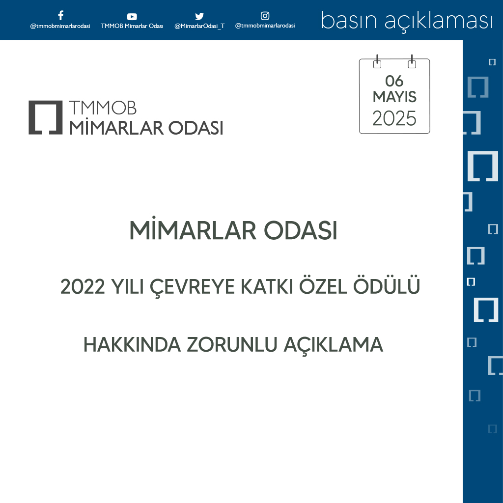 BASIN AÇIKLAMASI: MİMARLAR ODASI 2022 YILI ÇEVREYE KATKI ÖZEL ÖDÜLÜ HAKKINDA ZORUNLU AÇIKLAMA mo.org.tr/index.cfm?sayf…