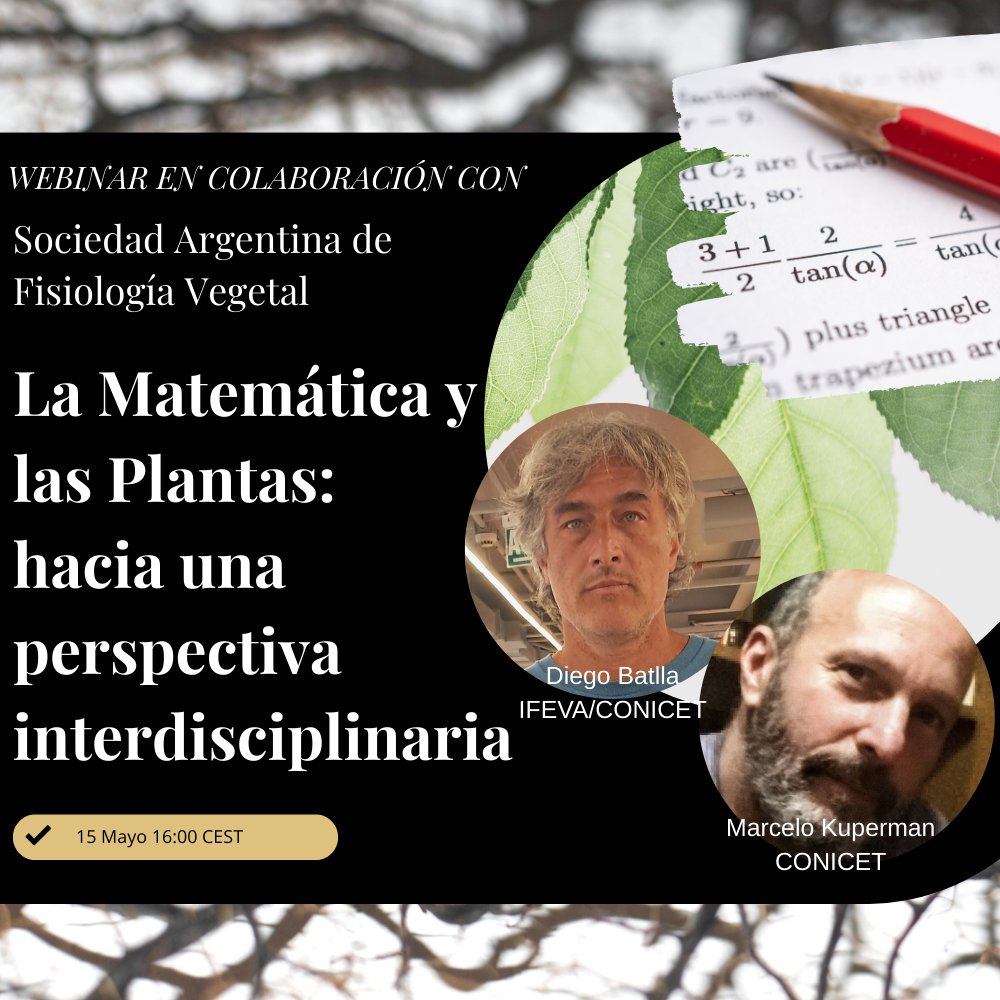 Global Plant Council (@gpc_enespanol) on Twitter photo Nuevo webinar en colaboración con <a href="/SocArgFisVeg/">Sociedad Argentina de Fisiología Vegetal</a>
Título: La Matemática y las Plantas: hacia una perspectiva interdisciplinaria 🧮📷 Con Dr <a href="/KupermanMarcelo/">Marcelo Kuperman</a> and Dr <a href="/DBatlla/">Diego Batlla</a>
Idioma: Español
Cuándo? 15 Mayo, 16:00 CEST
Regístrate: us02web.zoom.us/webinar/regist… Nuevo webinar en colaboración con <a href="/SocArgFisVeg/">Sociedad Argentina de Fisiología Vegetal</a>
Título: La Matemática y las Plantas: hacia una perspectiva interdisciplinaria 🧮📷 Con Dr <a href="/KupermanMarcelo/">Marcelo Kuperman</a> and Dr <a href="/DBatlla/">Diego Batlla</a>
Idioma: Español
Cuándo? 15 Mayo, 16:00 CEST
Regístrate: us02web.zoom.us/webinar/regist…