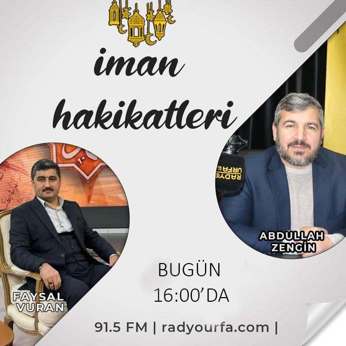 RADYO URFA | FM 91.5 (@radyourfa) on Twitter photo İman Hakikatleri...
MEKTUBAT eserinden On İkinci mektubun ele alınacağı program...
🗓️ Bugün
📷 16.00'da
Radyo Urfa'da 91.5
📷 ve youtube kanalında
<a href="/fvuran63/">Faysal Vuran</a>
<a href="/seyfettingundu/">Seyfettin GÜNDÜZ</a>
<a href="/Abdullahzengi63/">Abdullah Zengin</a>
#mektubat İman Hakikatleri...
MEKTUBAT eserinden On İkinci mektubun ele alınacağı program...
🗓️ Bugün
📷 16.00'da
Radyo Urfa'da 91.5
📷 ve youtube kanalında
<a href="/fvuran63/">Faysal Vuran</a>
<a href="/seyfettingundu/">Seyfettin GÜNDÜZ</a>
<a href="/Abdullahzengi63/">Abdullah Zengin</a>
#mektubat