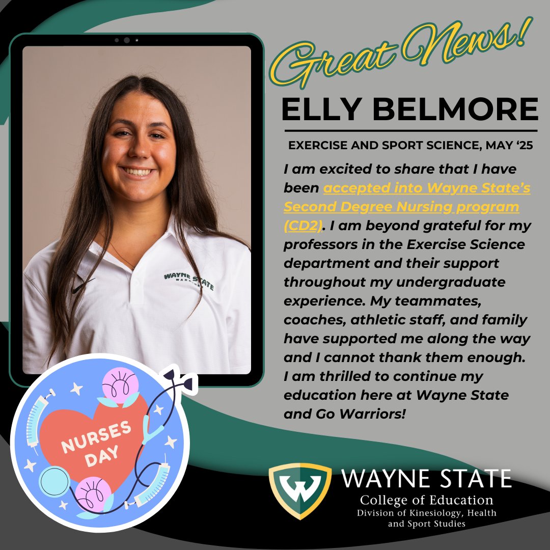 # Happy Nurses Day! 
We're thrilled to share the wonderful news that Elly Belmore, a proud alumna of the Exercise and Sport Science class of 2025, has been accepted into the second-degree nursing program at Wayne State University! 🎉💯 
Wishing you all the best!