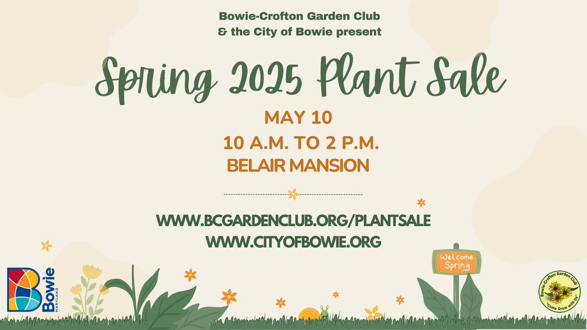 Stop by Belair Mansion on May 10 for fresh plants, eco tips, and family fun! Shop local goods and learn from the Green Team and Master Gardeners at the Spring Plant Sale hosted by the City &amp; the Bowie-Crofton Garden Club. Hours are 10 a.m. to 2 p.m.