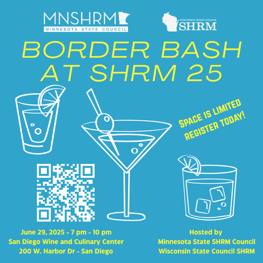 ✨ 𝗝𝗼𝗶𝗻 𝗨𝘀 𝗮𝘁 𝗦𝗛𝗥𝗠 𝟮𝟱 ✨ 

🔗 Register now: wishrm.org/borderbash2025

#WISHRM #MNSHRM #BorderBash #SHRM #SHRM25