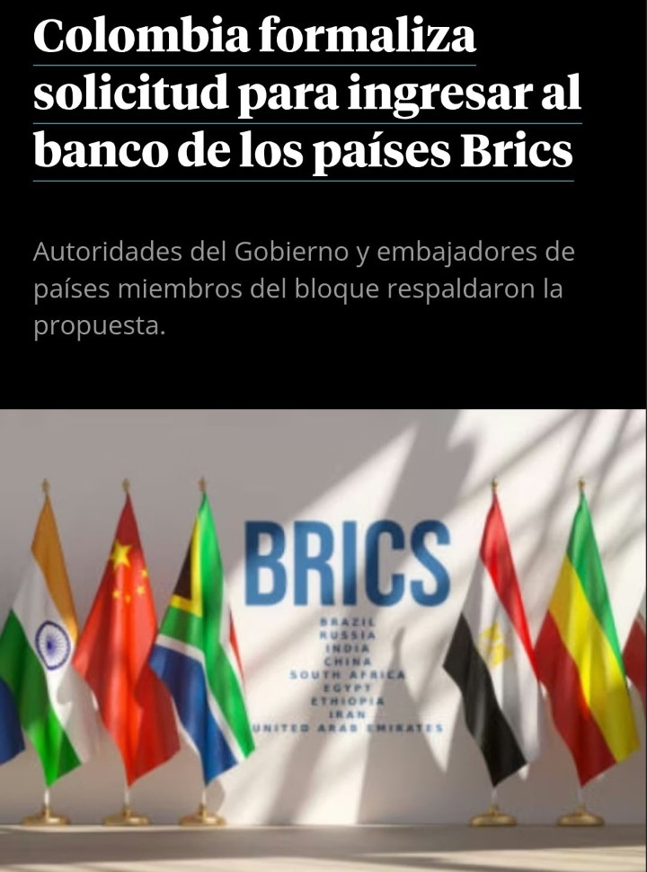 Si Gustavo Petro logra el ingreso de nuestro país a los BRICS como todos esperamos, sería uno de los mejores logros políticos y económicos de este gobierno.