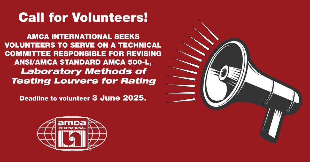 🔍 Volunteer Opportunity! AMCA is forming a committee to revise ANSI/AMCA 500-L, the standard for testing louvers. Join experts worldwide to help shape testing methods for air leakage, water penetration, wind-driven rain &amp; more. 🌍💨

🗓️ Apply by June 3 - bit.ly/500-L-2025