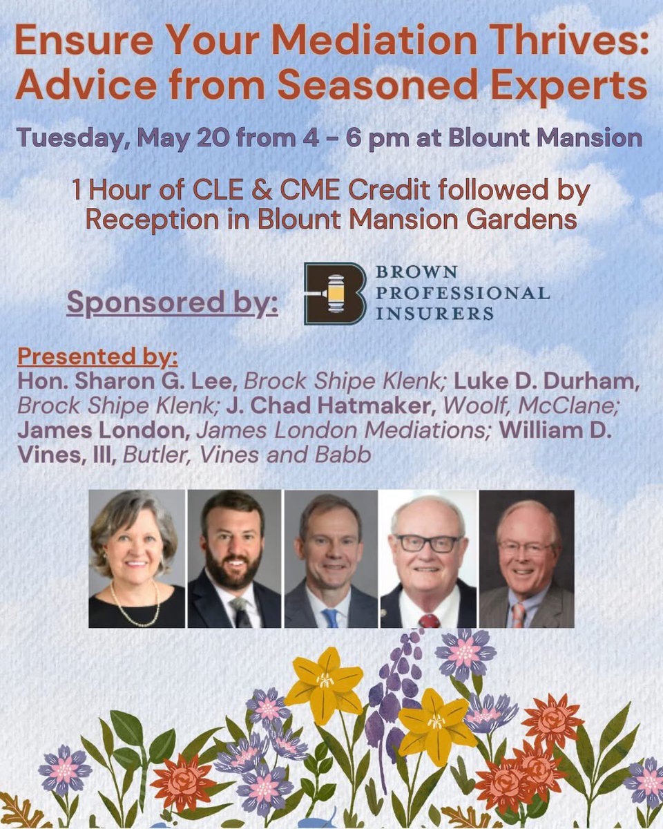 Here’s a great CLE opportunity for Mediators and Counsel <a href="/KnoxBar/">Knoxville Bar Association</a>.  Learn while enjoying the beautiful gardens at historic Blount Mansion.
