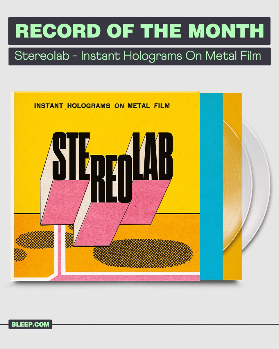 bleep's tweet photo. May’s Record of the Month is @stereolabgroop – Instant Holograms On Metal Film, the groop’s first new studio album in 15 years.
⁠
Written by Laetitia Sadier and Tim Gane, and performed by the current touring lineup, it marks a bold new chapter.

🔗 https://t.co/SiXKVKpF5P https://t.co/JRDwXTtW1t