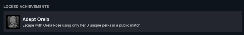 PapaXulin's tweet photo. Hey @DeadbyDaylight @Behaviour! Loving the new content, but I just escaped on Orela with only her perks and no adept achievement. I got credit for the escape daily but not the achievement. Bug maybe? https://t.co/9o0XwFuCsh