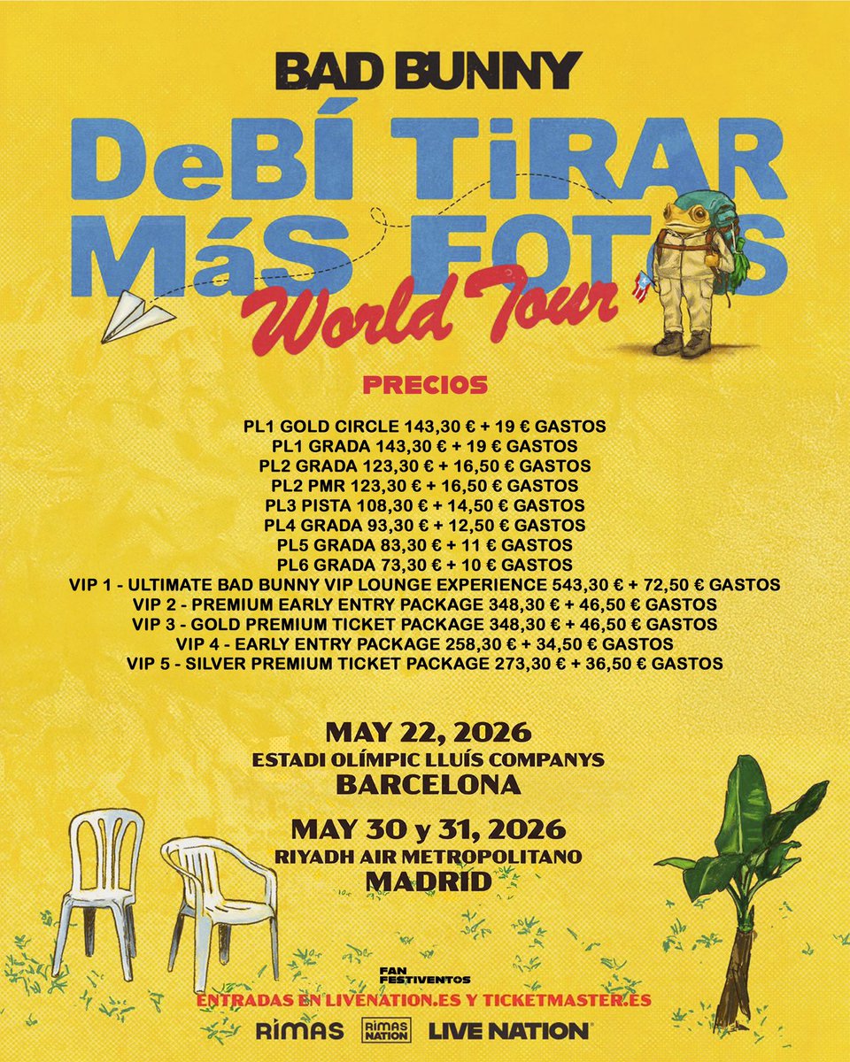 FanFestiventos's tweet photo. 🚨| BAD BUNNY EN ESPAÑA: DEBI TIRAR MÁS FOTOS TOUR 🇪🇸

El conejo malo vuelve a lo grande y hará parada en nuestro país con tres fechas únicas:
📍 22 de mayo 2026 – Estadi Olímpic Lluís Companys, Barcelona
📍 30 y 31 de mayo 2026 – Riyadh Air Metropolitano, Madrid

🎟️ PRECIOS https://t.co/d2NBVzYjRj