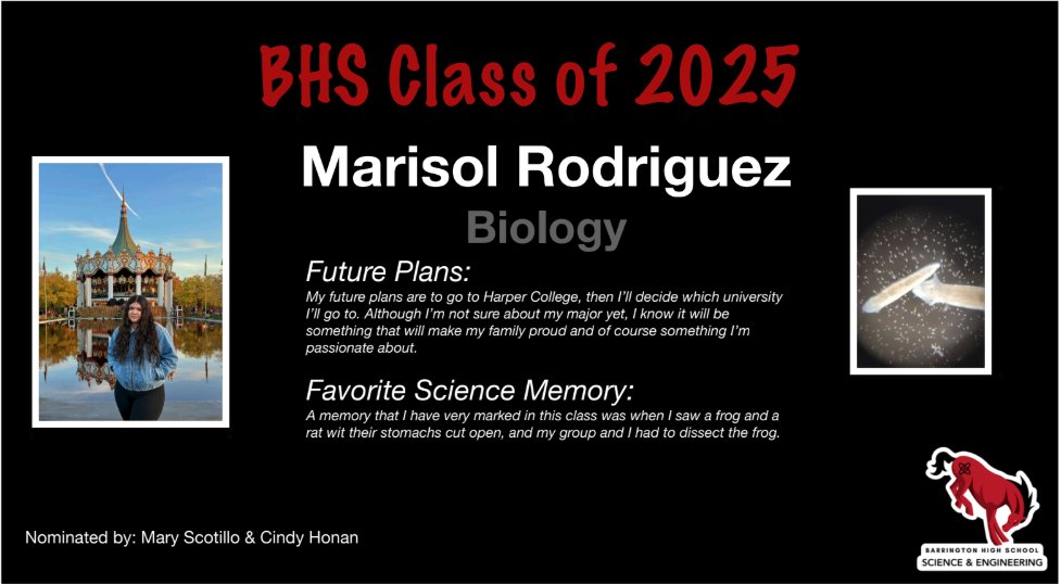 Today we recognize Marisol Rodriguez for the Outstanding Senior award for Biology! <a href="/BarringtonHS220/">Barrington High School</a>, Ms. Scotillo, and Mrs. Honan wish you the best of luck next year at Harper College!