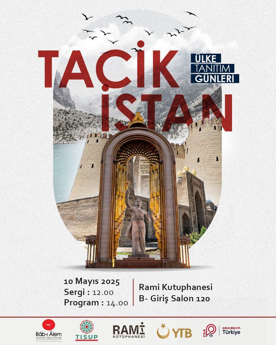 Tacikistan’ın kültürü, sanatı ve eşsiz atmosferi İstanbul’da hayat buluyor!

📍 Rami Kütüphanesi, B Giriş - Salon 120
📅 10 Mayıs 2025
🖼️ 12.00
🎤 14.00

Gel, Tacikistan’ı daha yakından tanı!
Kültürel sunumlar, geleneksel lezzetler, müzik ve daha fazlası seni bekliyor. 🌍✨