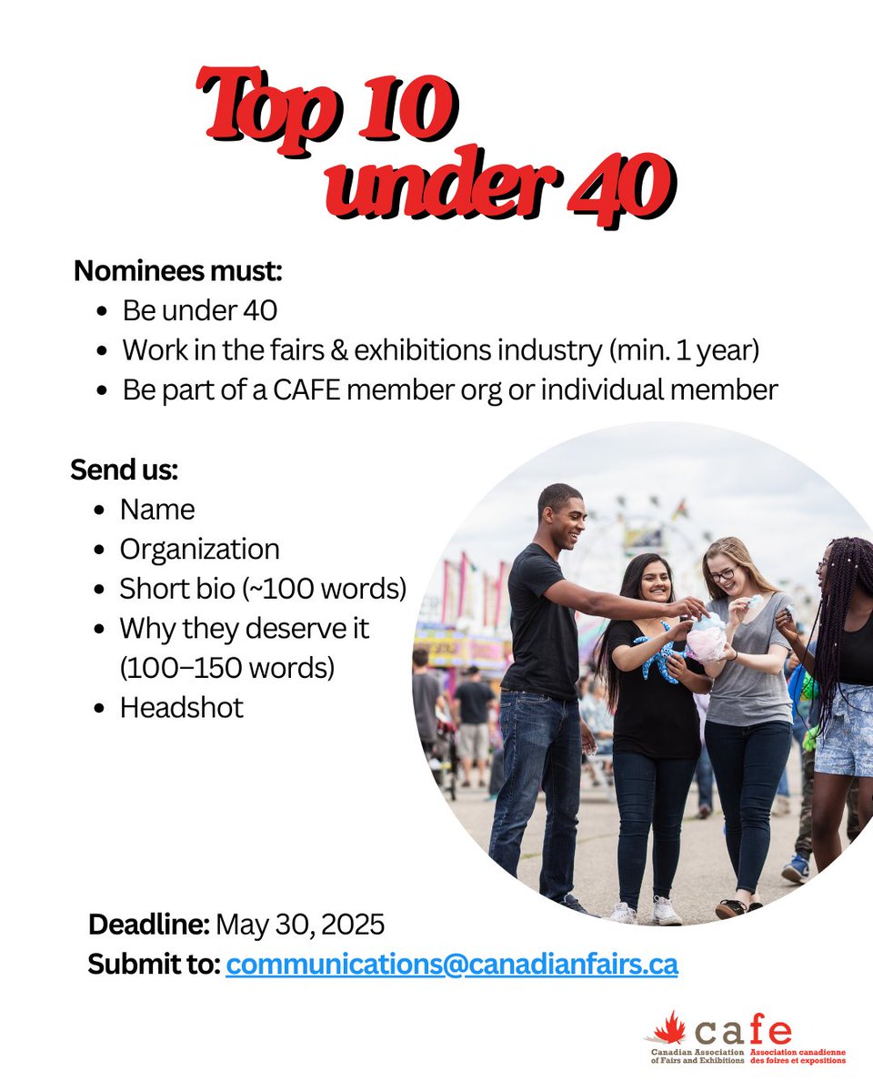 Know a young changemaker? The Spring/Summer edition of Canadian Fair News is back with CAFE’s Top 10 Under 40, and we’re looking for passionate, innovative leaders to feature!

Deadline: May 30.
Details &amp; submissions: communications@canadianfairs.ca

#Top10Under40 #CanadianFairs