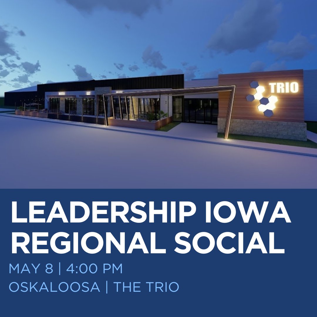 The next Leadership Iowa Regional Social is happening this week – May 8! Join us at Oskaloosa’s newest happy hour hotspot, The Trio!

We’ll be there from 4:00-6:00 PM, bring your friends and don’t forget to RSVP! See you there! loom.ly/ZNarpJg