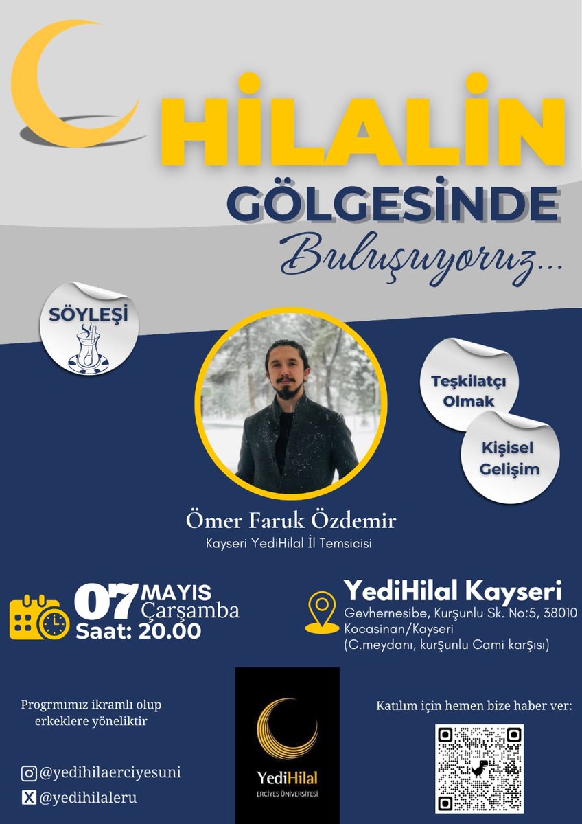 "Hilalin gölgesinde buluşuyoruz"🌙 programımızın ilk oturumunda Kayseri YediHilal İl temsilcimiz Ömer ağabey bizlerle olacak.
Sende hemen bize katıl 👇🏻
forms.gle/vYQJgeYcwVEpJU…