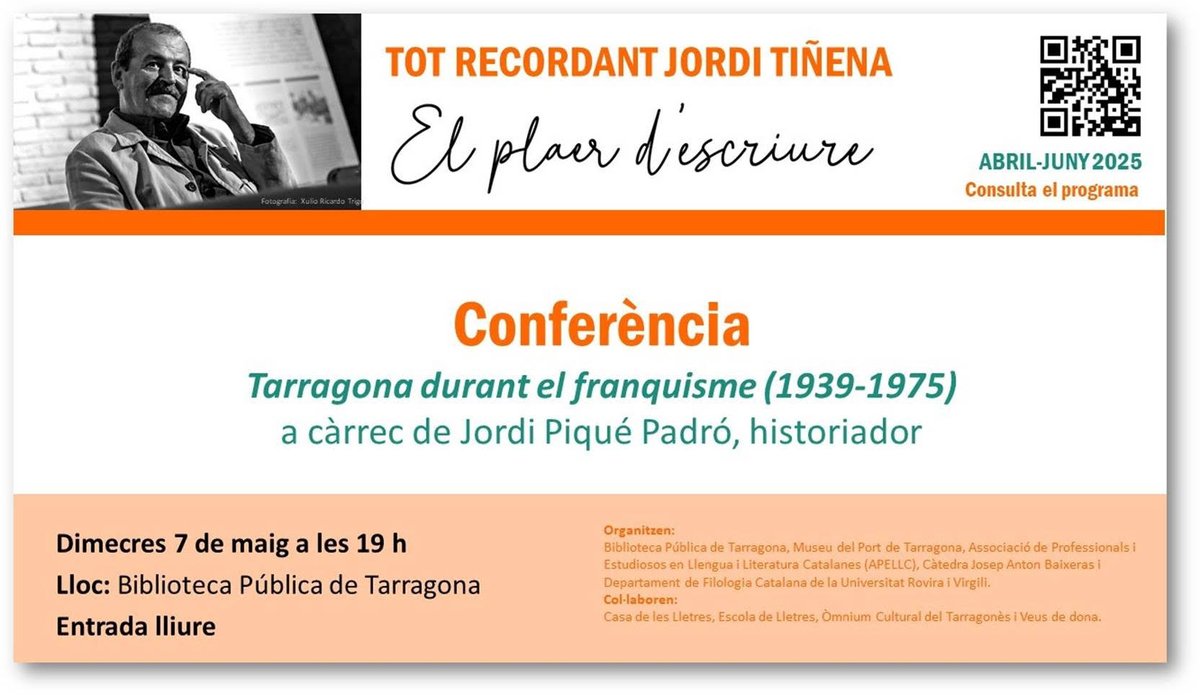 APELLC (@apellcurv) on Twitter photo 🗣️Conferència a la <a href="/bibliotgn/">Biblioteca Pública Tarragona</a>
En el marc del cicle "Tot recordant Jordi Tiñena. El plaer d’escriure", demà es fa la conferència "Tarragona durant el franquisme (1939-1975)", a càrrec de l’historiador Jordi Piqué Padró.
📅 Demà 7 de maig a les 19 h
🎟️ Entrada lliure
<a href="/TGNcultura/">Tarragona Cultura</a> 🗣️Conferència a la <a href="/bibliotgn/">Biblioteca Pública Tarragona</a>
En el marc del cicle "Tot recordant Jordi Tiñena. El plaer d’escriure", demà es fa la conferència "Tarragona durant el franquisme (1939-1975)", a càrrec de l’historiador Jordi Piqué Padró.
📅 Demà 7 de maig a les 19 h
🎟️ Entrada lliure
<a href="/TGNcultura/">Tarragona Cultura</a>