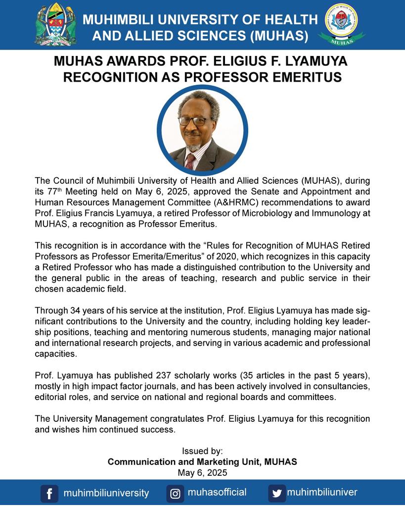 🎉 MUHAS proudly recognizes his outstanding contributions by awarding him the title of Professor Emeritus. With over 34 years of dedicated service in teaching, research, and leadership, Prof. Lyamuya has left a lasting legacy in microbiology, immunology, and beyond. 👏