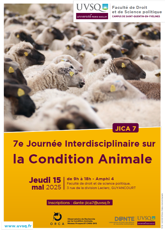 🟢7e Journée Interdisciplinaire sur la Condition Animale 🟢  
📆 15 mai 2025, de 9h à 18h
📌 Amphi 4, Faculté de droit et de science politique de l'UVSQ.

Organisée par l'ORCA et le laboratoire DANTE (UVSQ Paris-Saclay).

+ d'infos : dante.uvsq.fr/7e-journee-int…