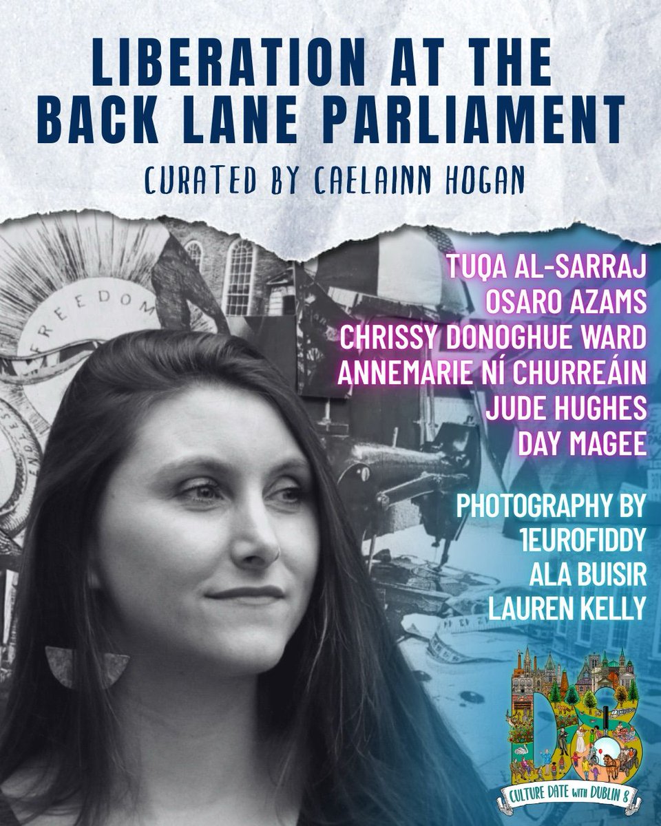 SkeinPress's tweet image. ⭐This Friday join us for Liberation at the Back Lane Parliament @CultureDateD8! A night of storytelling, music & more. Curated by #CaelainnHogan, feat #ChrissyDonaghueWard #TuqaAl-Sarraj #Osaro #AnnemarieniChurreain #DayMagee #JudeHughes & more!
🎟️:ow.ly/Zglv50VNGVE
