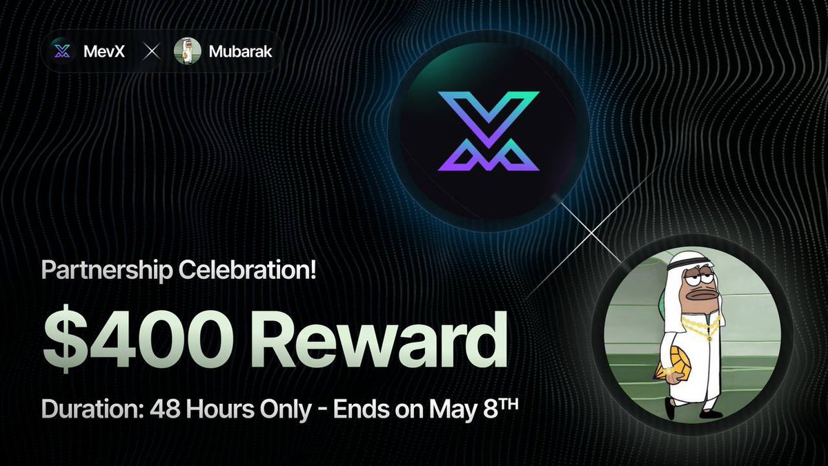 💰 MevX_Official x <a href="/mubarak_cto/">Mubarak 🌜</a> 
Follow &amp; Earn up to $400 in our rewards pool

#MevX is teaming up with <a href="/mubarak_cto/">Mubarak 🌜</a>  for a 48H memecoin blitz. Tag your frens &amp; grab a piece of the $400 reward pool!

How to Participate
- Like this post ❤️
- Retweet 🔁
- Follow <a href="/MEVX_Official/">MevX</a> &amp;