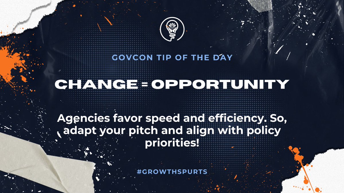 Things are different in FY2025, but...

Change = Opportunity🚀

Agencies favor speed and efficiency. So, adapt your pitch and align with policy priorities!

#GCGL #TOTD #GovCon