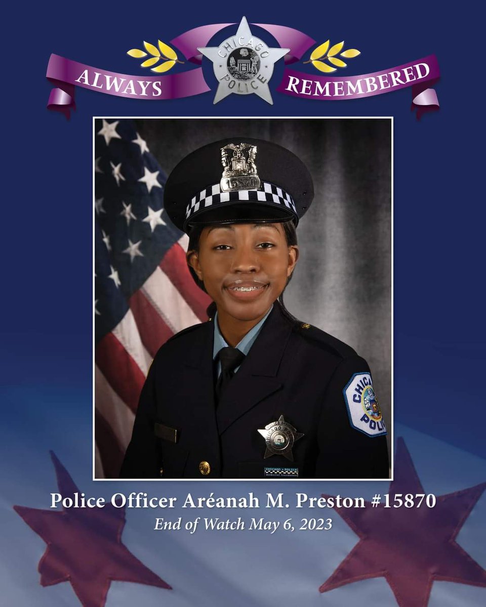 The Chicago Police Department honors the legacy of Police Officer Arèanah Preston, Star #15870, EOW: May 6, 2023. Officer Preston was returning home from her tour of duty when she was fatally shot. ​

Officer Preston served CPD for more than two years, and is survived  by her
