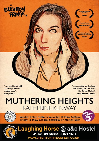 Next one Sat 10 May at 4.30pm! Come hear my sardonic take on motherhood! Audience comments from 1st one: "Absolutely smashed it!", "Very funny.. a Fringe Festival must see!", "Absolutely 100% recommend Katherine Kenway show, hilarious and honest. Loved it" <a href="/brightonfringe/">Brighton Fringe</a> #comedy