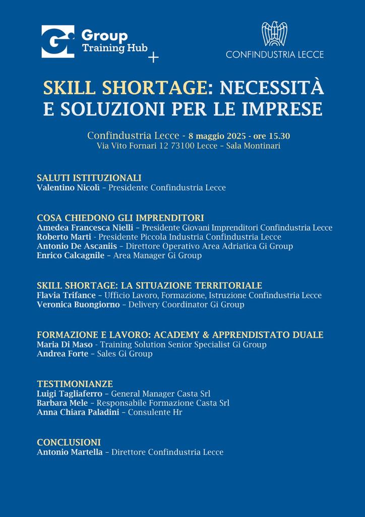 L’innovazione tecnologica, i processi di digitalizzazione e, in generale, tutte le dinamiche che determinano rapidi cambiamenti nel mercato del lavoro stanno alimentando il fenomeno dello skill shortage. Per approfondire la tematica: 8 maggior ore 15.30 in Confindustria Lecce