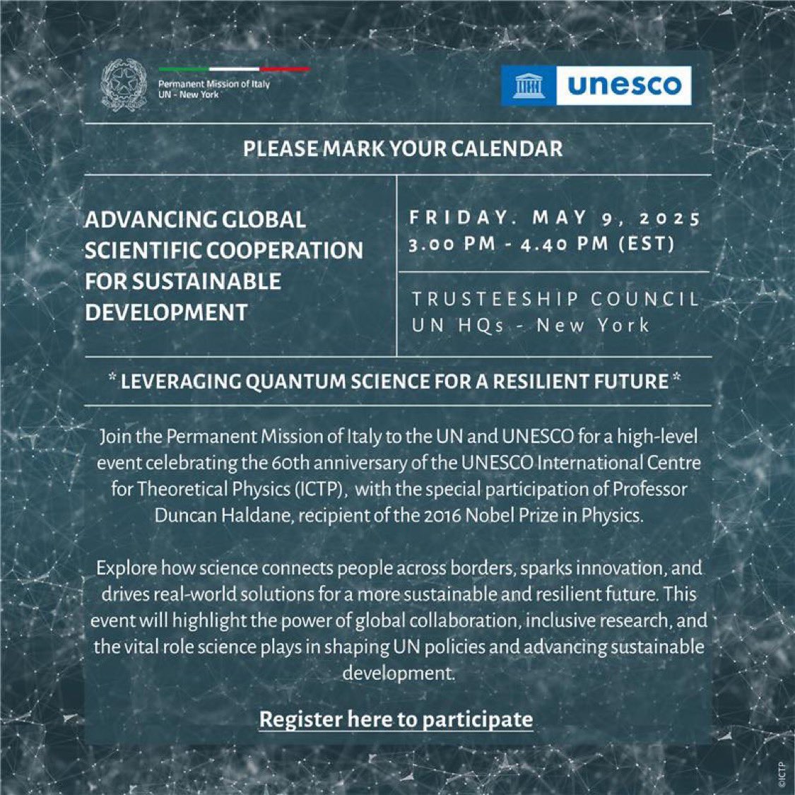 📢⚛️ LAST DAY TO REGISTER! 

Public Event “Advancing Global Scientific Cooperation for Sustainable Development: Leveraging Quantum Science for a Resilient Future” with #NobelPrize Duncan Haldane.

📅 9 May 2025
🕒 3:00 – 4:40 PM
📍 United Nations 🇺🇳 Trusteeship Council Chamber