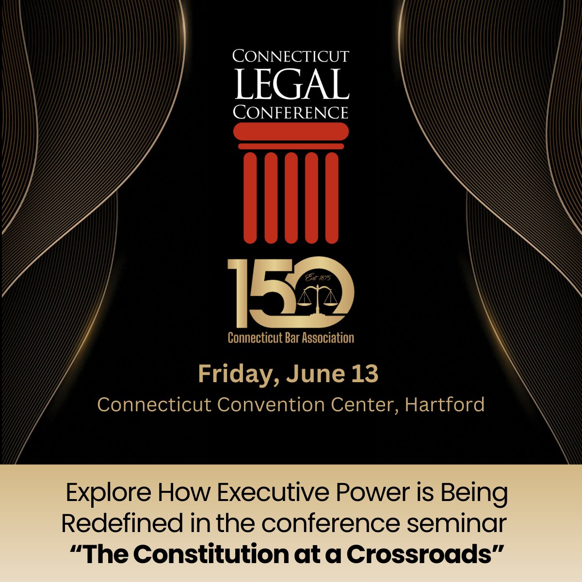 Join us at the Connecticut Legal Conference for renowned Yale Law Professor Akhil Reed Amar's seminar "The Constitution at a Crossroads," where he will lead an exploration of the evolving impact of executive actions on the U.S. Constitution. 

Learn more: ctlegalconference.com