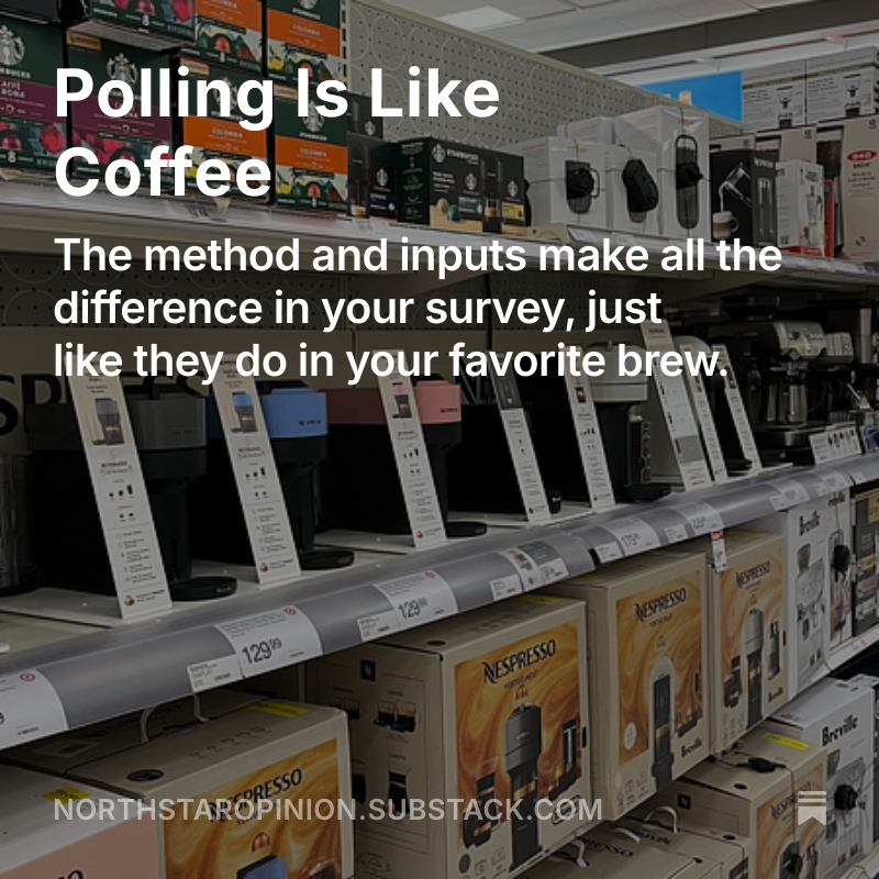 Polling Is Like Coffee: open.substack.com/pub/northstaro…