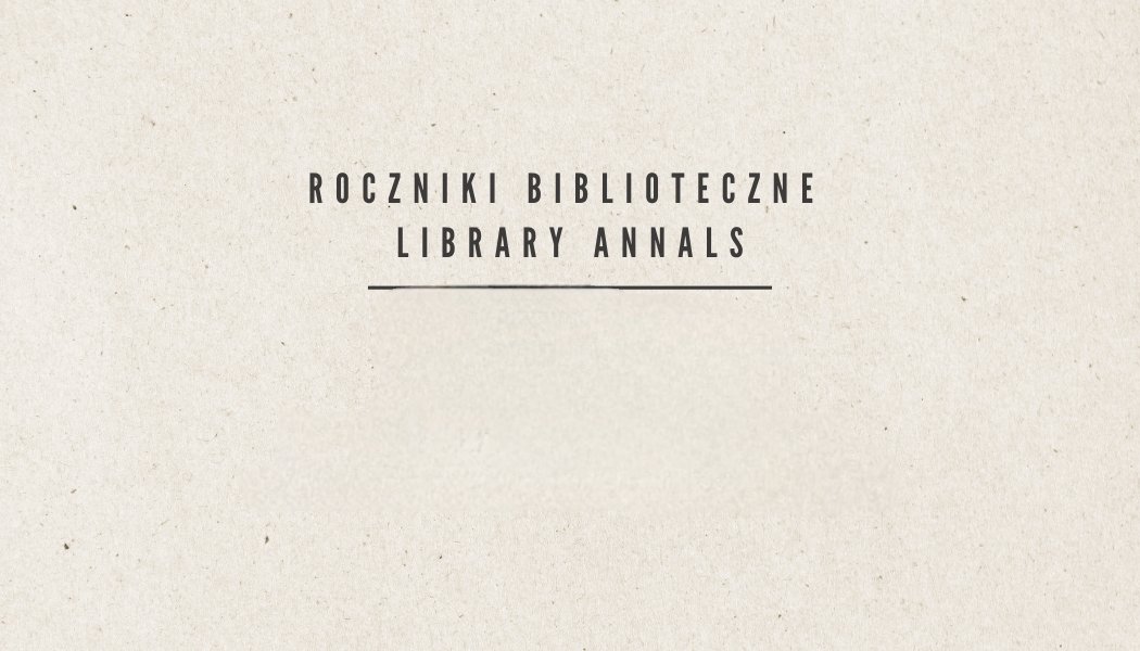 We are pleased to introduce the members of the Editorial Board of "Roczniki Biblioteczne"/"Library Annals". Our board consists of experts from various research traditions who bring different approaches to the study of #books, #publishing and #librarianship.