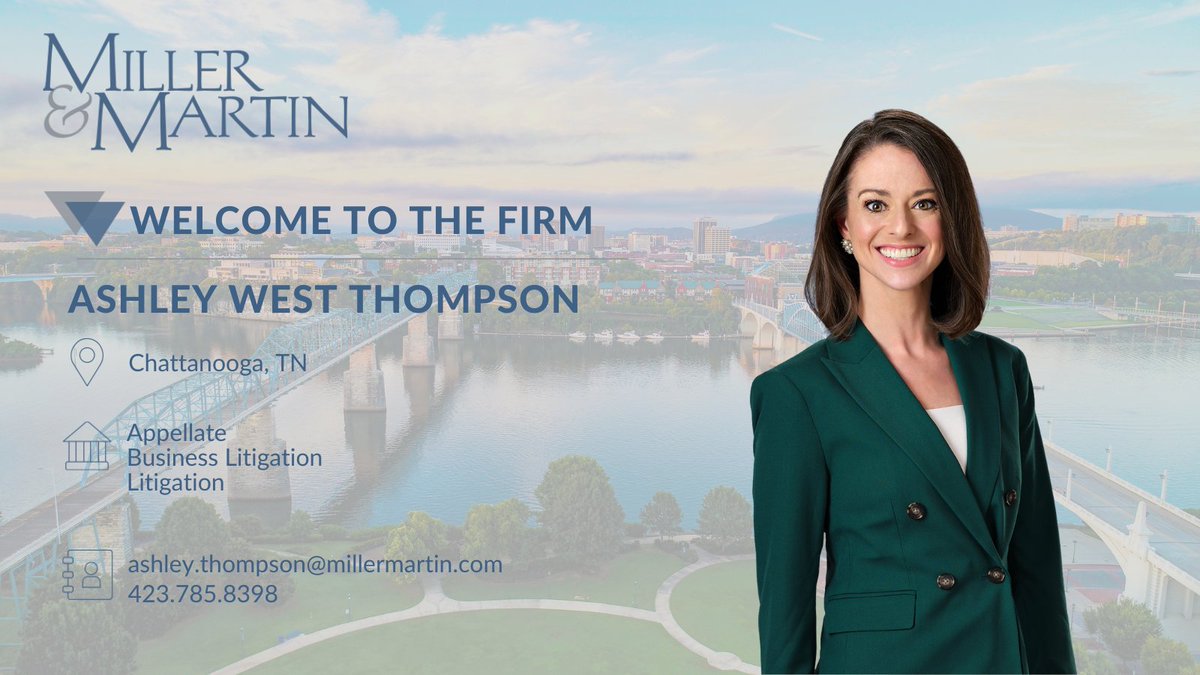 Miller &amp; Martin welcomes litigation attorney Ashley West Thompson to the Chattanooga office. Thompson brings over 15 years of experience as an attorney for the federal government as well as specialized expertise in litigation &amp; appellate practice: bit.ly/42YEGAs