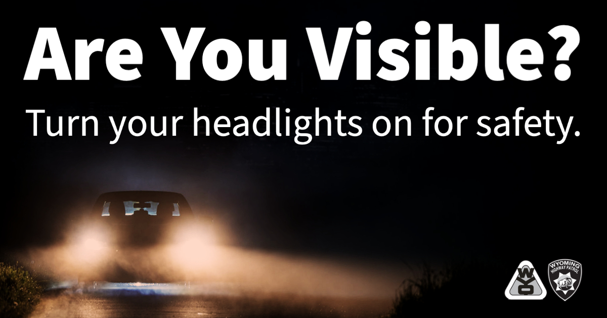 Headlights don't just help you see better in the dark -- headlights help other drivers see you in fog or inclement weather! Turn on your headlights! #wyoroad