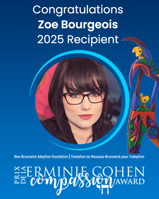 🎉 HUGE NEWS! 🎉 The New Brunswick Adoption Foundation is thrilled to announce Zoe Bourgeois as the 2025 recipient of the Erminie Cohen Compassion Award! ❤️

➡️ Read the full announcement!
en.nbadoption.ca/About-the-foun…