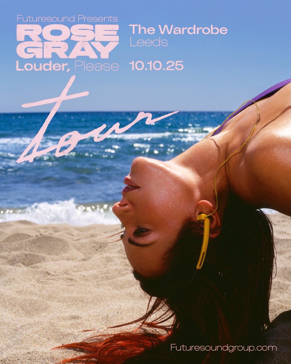 Futuresound (@futuresoundshow) on Twitter photo JUST ANNOUNCED // Fresh off touring with Sugababes, East London's <a href="/rosegray_/">☆*:. 。Rose Gray 。.:*☆</a> is redefining dance-pop with a euphoric blend of 90s rave energy and modern pop flair.
🗓️10th October 2025
📍<a href="/wardrobeleeds/">The Wardrobe Leeds</a>
🎟️futuresound.seetickets.com/event/rose-gra…
Tickets on sale Friday 10am. JUST ANNOUNCED // Fresh off touring with Sugababes, East London's <a href="/rosegray_/">☆*:. 。Rose Gray 。.:*☆</a> is redefining dance-pop with a euphoric blend of 90s rave energy and modern pop flair.
🗓️10th October 2025
📍<a href="/wardrobeleeds/">The Wardrobe Leeds</a>
🎟️futuresound.seetickets.com/event/rose-gra…
Tickets on sale Friday 10am.