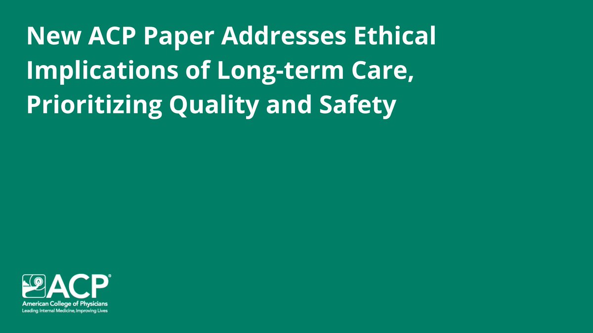 ACP has published a new paper addressing the challenges and ethical implications of current long-term care services and business models, calling for more research into meeting vulnerable patient interests and scrutiny into the business practices: bit.ly/3F3dngl