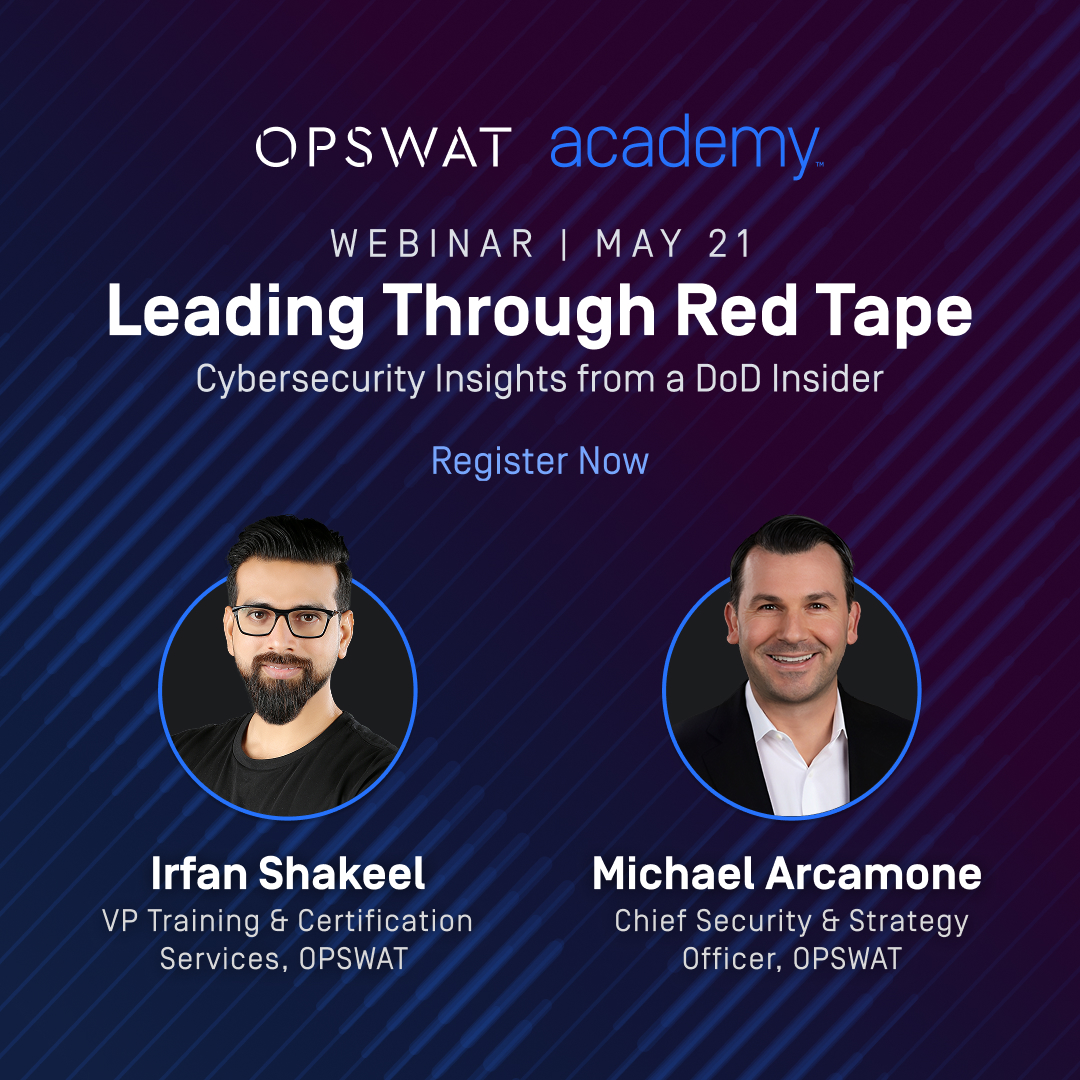 OPSWATAcademy's tweet photo. From the Pentagon to OPSWAT, Michael Arcamone shares how real-world experience from PENTCIRT to InQuest shaped federal cybersecurity strategy at OPSWAT.
Hosted by Irfan Shakeel. 📅 May 21, 9:30 AM ET | Register now! https://t.co/HFC4OzZFcy
#CIP #cybersecurity #webinar https://t.co/Y6wdeo5a4Z
