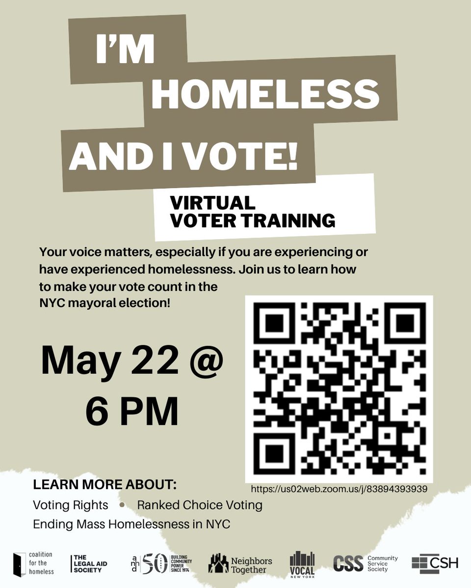NYC’s next mayor has the power to impact homelessness.   

Join I’m Homeless and I Vote! on May 22 at 6 PM to learn about voting rights for people experiencing homelessness.   

Make your voice heard!  

us02web.zoom.us/j/83894393939