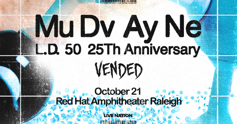 Red Hat Amphitheater (@redhatamp) on Twitter photo .<a href="/Mudvayne/">Mudvayne</a> is celebrating 25 years of L.D. 50 at <a href="/RedHatAmp/">Red Hat Amphitheater</a> #Raleigh on 10/21 with <a href="/OfficialVended/">vended_official</a>! 🔥Tickets drop Friday 5/9 @ 10am here: bit.ly/4jSqMHa
LN Presale | Wednesday 5/7 at 10am | Code: FREESTYLE .<a href="/Mudvayne/">Mudvayne</a> is celebrating 25 years of L.D. 50 at <a href="/RedHatAmp/">Red Hat Amphitheater</a> #Raleigh on 10/21 with <a href="/OfficialVended/">vended_official</a>! 🔥Tickets drop Friday 5/9 @ 10am here: bit.ly/4jSqMHa
LN Presale | Wednesday 5/7 at 10am | Code: FREESTYLE