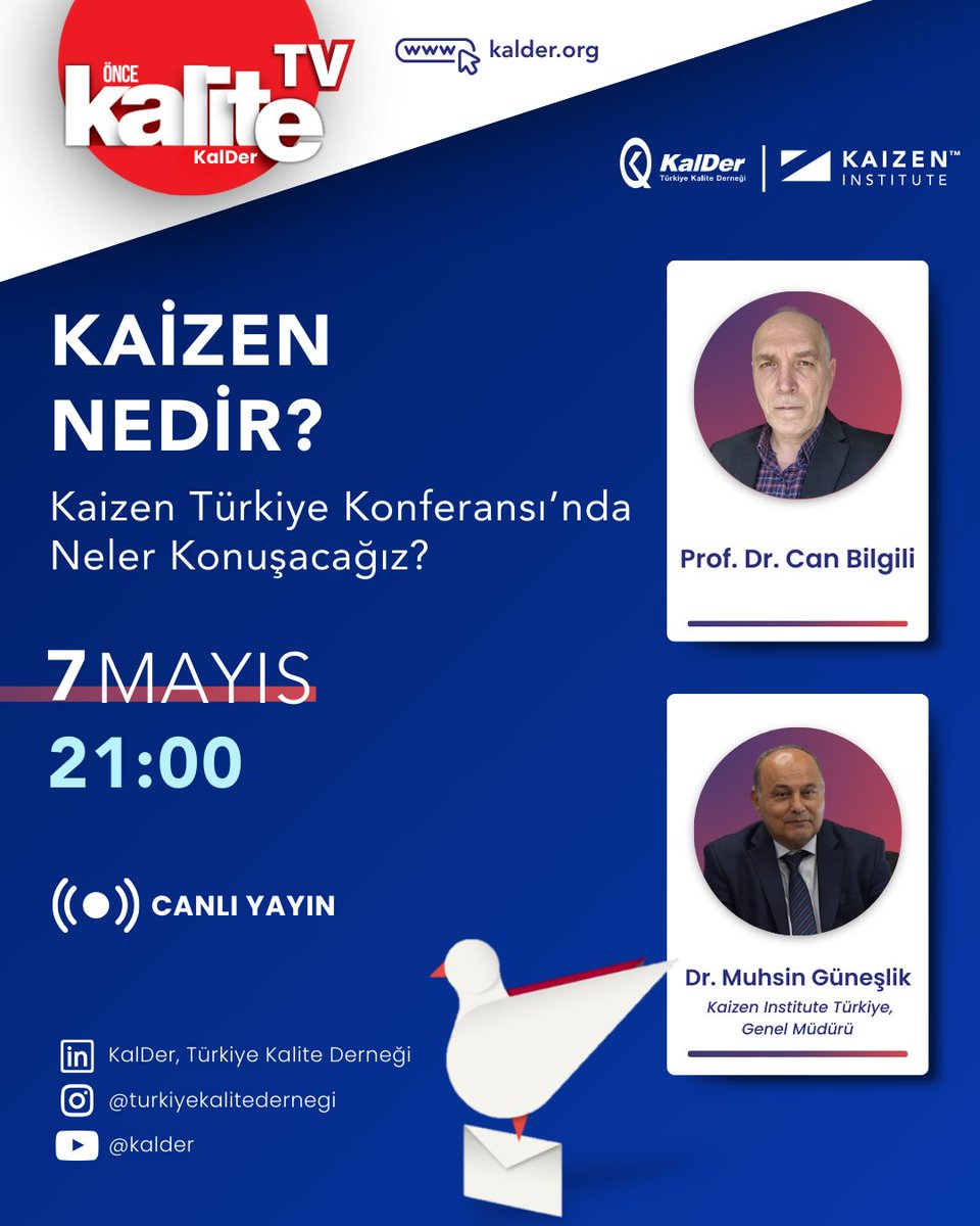 📌 “Kaizen nedir?” diye soranlar buraya!
Sadece üretim değil, hayat da sürekli iyileşmeyle gelişir.

🎙️ Prof. Dr. Can Bilgili
🎙️ Dr. Muhsin Güneşlik 
📺 linktr.ee/turkiyekalited…
🗓️ 7 Mayıs
🕘 21:00
#KalDer #Kaizen #CanlıYayın