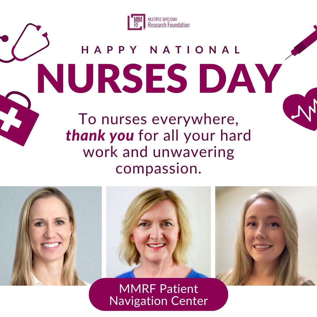 theMMRF's tweet image. This #NationalNursesDay, we would like to thank nurses for the comfort &amp;amp; compassion they offer when we need it most. Special shoutout to our MMRF Patient Navigators, former oncology professionals supporting myeloma patients at every step. Drop a ❤️ to thank nurses everywhere!