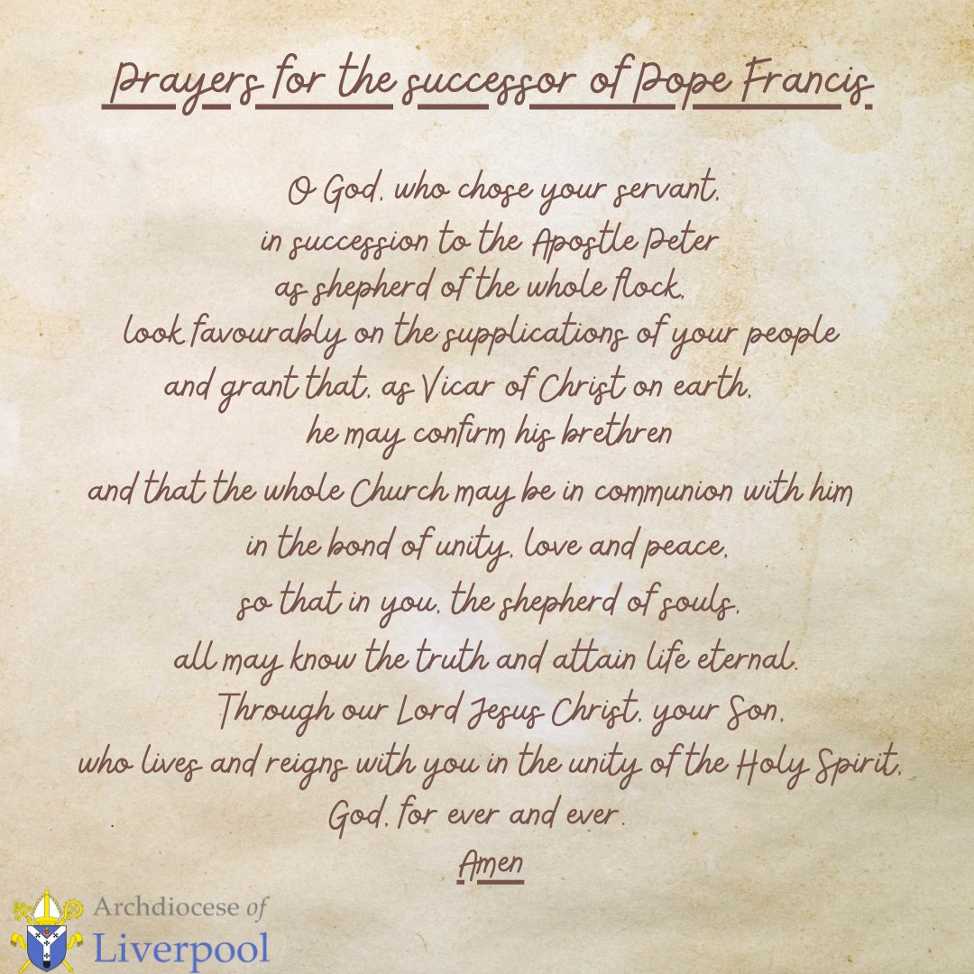 As the Conclave starts today, we pray for the successor of Pope Francis. This prayer has been prepared by the Liturgy Office for the Catholic Bishops' Conference of England and Wales.