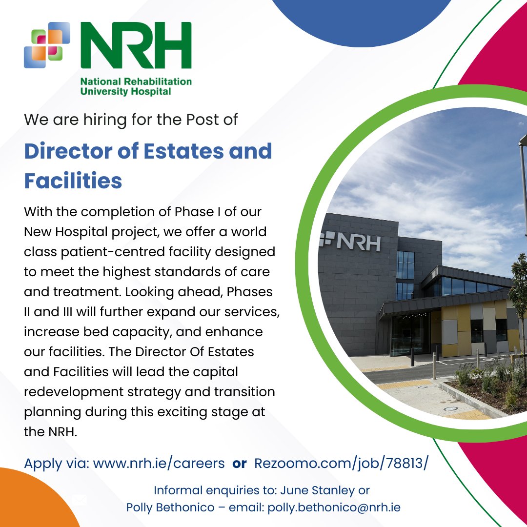 An exciting opportunity to join the NRH leadership team, now hiring for the post of Director of Estates and Facilities.  Full details on nrh.ie/careers  or  rezoomo.com/job/78813