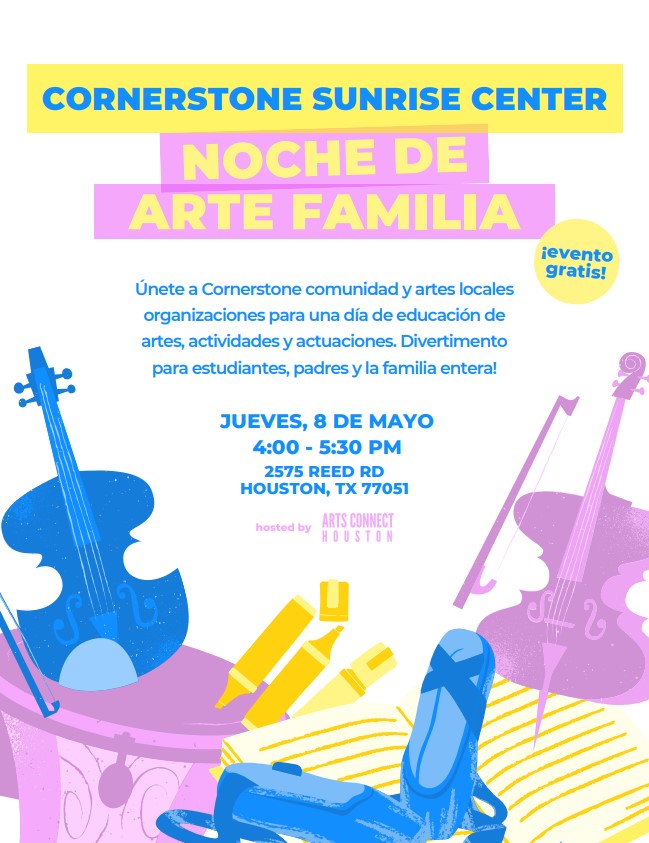 ¡Familias! Acompañen a Arts Connect Houston en el Cornerstone Sunrise Center para una Noche de Arte Familiar este jueves, 8 de mayo. ¡Es GRATIS para toda la familia! 🎨🌟