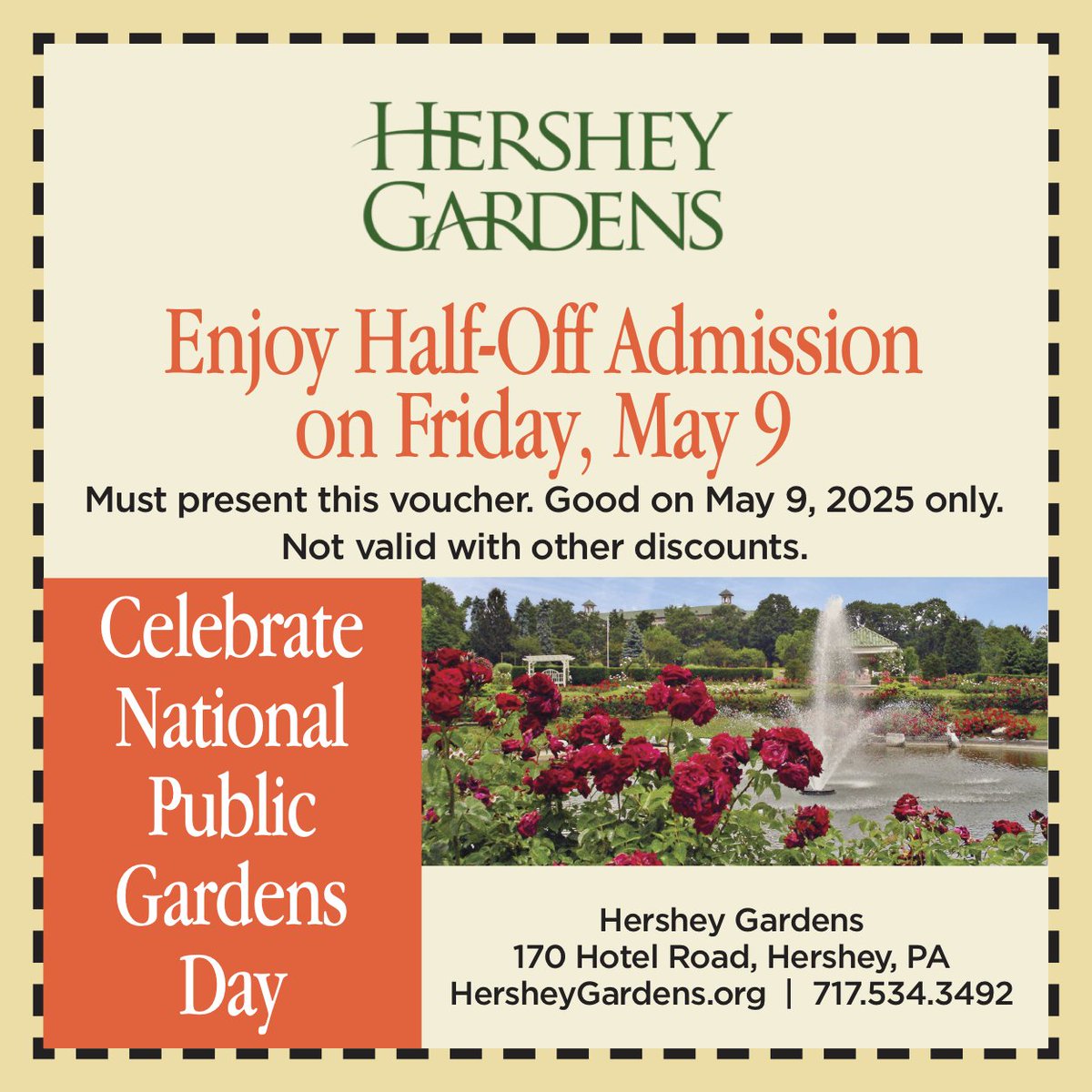 Celebrate National Public Gardens day with us! Present this voucher on Friday (5/9) and receive half off regular admission. #HersheyPA #hersheygardens #nationalpublicgardensweek #gopublicgardens #nationalpublicgardensday #botanicalgarden #botanicalgardens