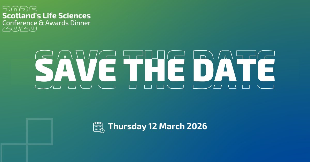 📅 Save the Date: Thursday 12 March 2026: Scotland’s Life Sciences Conference &amp; Awards returns — bringing the sector together to connect, collaborate, and celebrate.