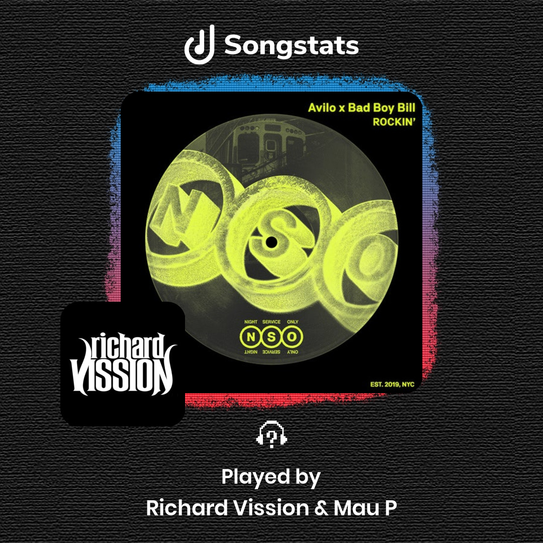 <a href="/djbadboybill/">DJ Bad Boy Bill</a> Did you know that your track "Rockin'" just got supported by Richard Vission &amp; Mau P!