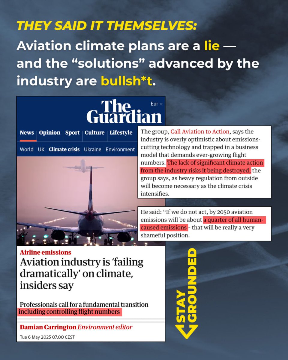 StayGroundedNet's tweet photo. Even the industry admits it:
Aviation has no plan to cut emissions, and its “solutions” are bullsh*t.
By 2050, flying could make up a quarter of all human-caused emissions.

This isn’t a climate strategy. It’s a cover-up.

https://t.co/YBX5jx6aeK https://t.co/aSIz53N5Iy