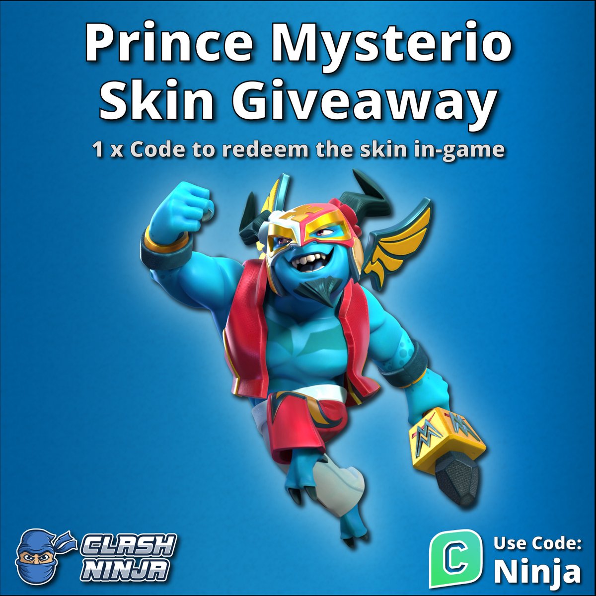Clash Ninja (@clashdotninja) on Twitter photo Prince Mysterio Skin Giveaway!
2 x Skin code (2 winners getting 1 code each)
To Enter:
✅Follow <a href="/ClashDotNinja/">Clash Ninja</a>
✅Retweet this tweet
Optional:
Subscribe to youtube.com/c/clashninja
Winner announced after 12:00 UTC 8th May 2025
#ClashofClans #GiftedBySupercell Prince Mysterio Skin Giveaway!
2 x Skin code (2 winners getting 1 code each)
To Enter:
✅Follow <a href="/ClashDotNinja/">Clash Ninja</a>
✅Retweet this tweet
Optional:
Subscribe to youtube.com/c/clashninja
Winner announced after 12:00 UTC 8th May 2025
#ClashofClans #GiftedBySupercell